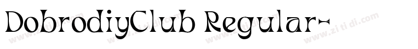 DobrodiyClub Regular字体转换